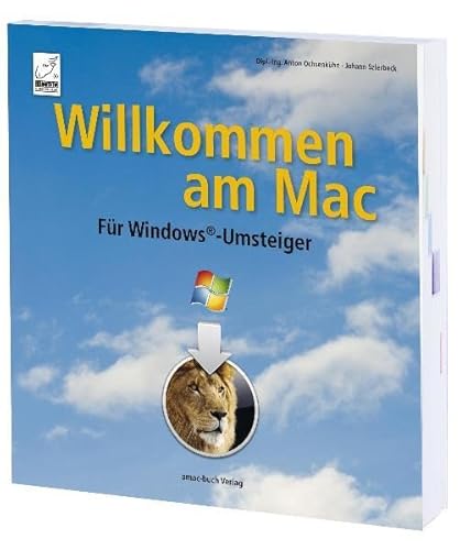 Imagen de archivo de Willkommen am Mac - fr Windows Umsteiger a la venta por medimops