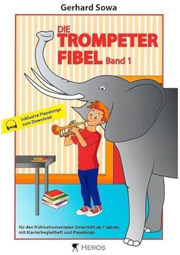 Beispielbild fr Die Trompeterfibel Band 1 mit CD zum Verkauf von medimops