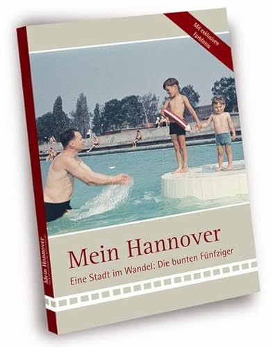 9783940308566: Mein Hannover - Die bunten Fnfziger