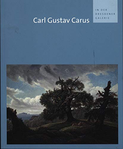 9783940319722: Carl Gustav Carus in Der Dresdener Galerie: 6