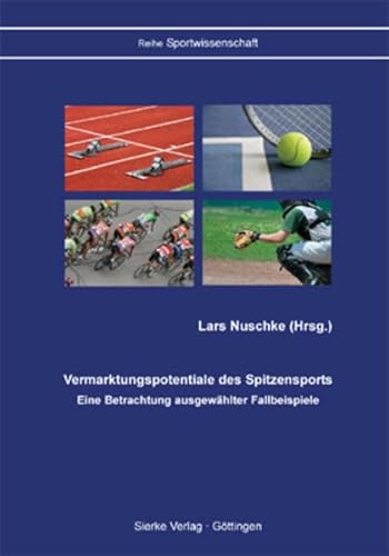 Beispielbild fr Vermarktungspotentiale des Spitzensports: Eine Betrachtung ausgewhlter Fallbeispiele zum Verkauf von medimops