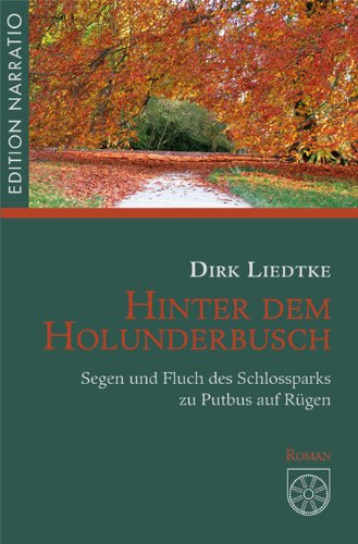 Hinter dem Holunderbusch: Segen und Fluch des Schlossparks zu Putbus auf Rügen