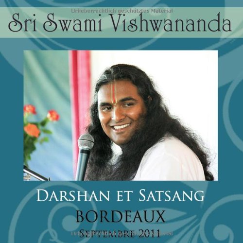 9783940381255: Darshan et Satsang: Bordeaux 2011