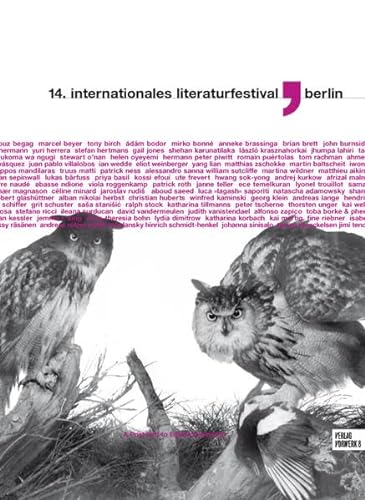 Stock image for 14. Internationales Literaturfestival Berlin. for sale by modernes antiquariat f. wiss. literatur