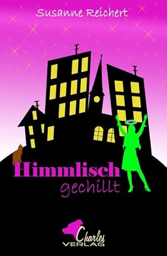 Stock image for Himmlisch gechillt for sale by medimops