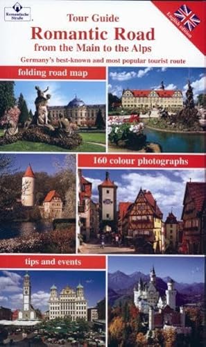 Beispielbild fr Romantic Road - from the Main to the Alps: Germany's Best-known and Most Popular Tourist Route (Tour Guide) zum Verkauf von BooksRun