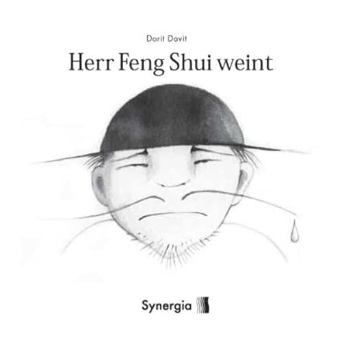 Beispielbild fr Herr Feng Shui weint zum Verkauf von medimops