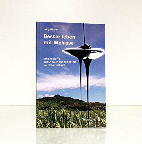 Stock image for Besser leben mit Melasse -Language: german for sale by GreatBookPrices
