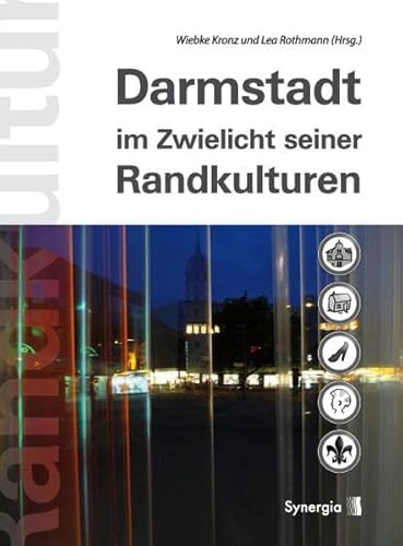 Imagen de archivo de Darmstadt im Zwielicht seiner Randkulturen a la venta por medimops