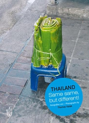 Thailand: Same Same, But Different!