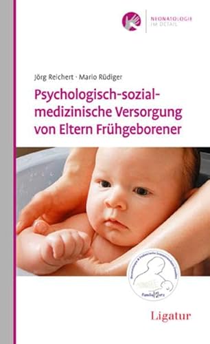 Stock image for Psychologisch-sozialmedizinische Versorgung von Eltern Frhgeborener for sale by medimops