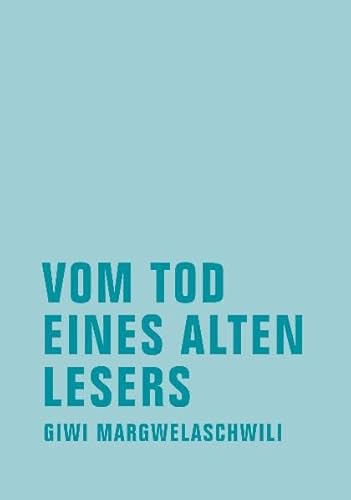 9783940426147: Vom Tod eines alten Lesers