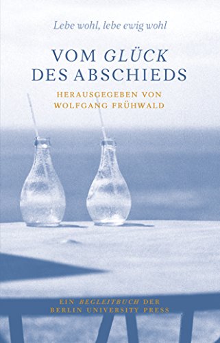 Vom GlÃ¼ck des Abschieds (9783940432247) by Wolfgang FrÃ¼hwald