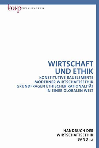 Stock image for Wirtschaftsethik 1: Einfhrung in Grundlagen und Strukturen for sale by medimops