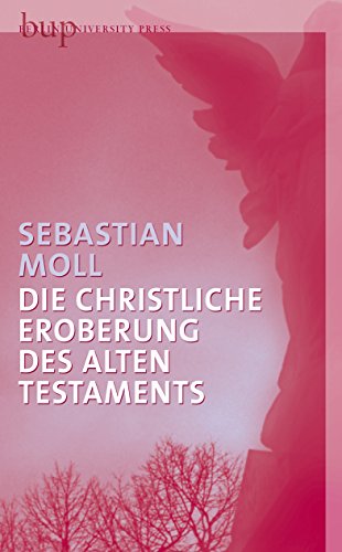 Stock image for Die christliche Eroberung des Alten Testaments for sale by medimops
