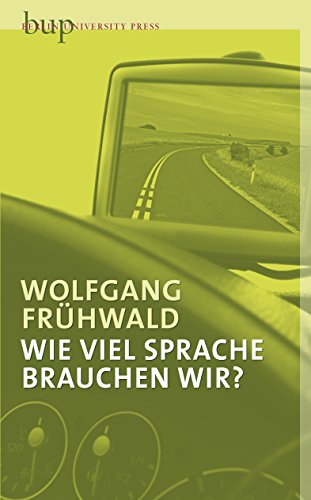 Wieviel Sprache brauchen wir? (9783940432827) by Wolfgang FrÃ¼hwald