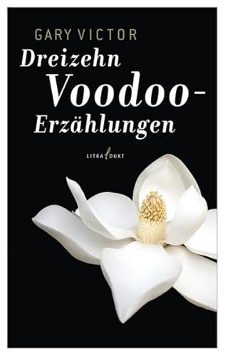 Beispielbild fr Dreizehn Voodoo-Erzhlungen zum Verkauf von medimops