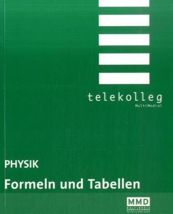 Beispielbild fr Physik - Formeln und Tabellen: Telekolleg Physik zum Verkauf von Buchmarie