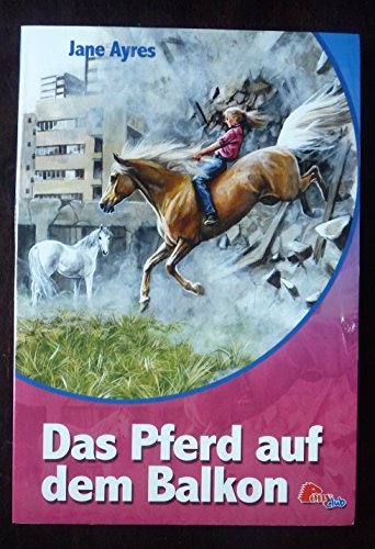 Beispielbild fr Das Pferd auf dem Balkon zum Verkauf von medimops