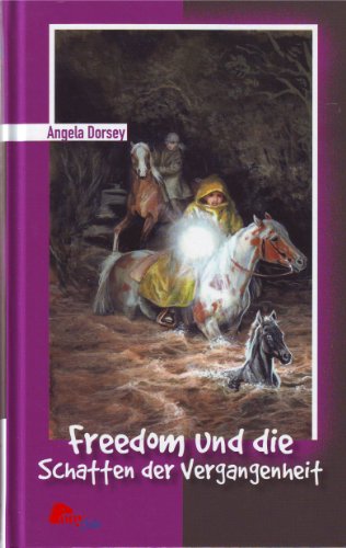Stock image for Freedom und die Schatten der Vergangenheit - bk1459 for sale by GF Books, Inc.