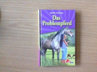 Stock image for Das Problempferd for sale by Antiquariat  Angelika Hofmann