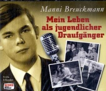 Manni Breuckmann: Mein Leben als jugendlicher Draufgänger - 5 Audio CDs in Multibox - Autor/Sprecher: Manni Breuckmann