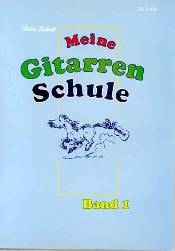 Beispielbild fr Meine Gitarrenschule - Band 1: Fr Kinder im Lesealter (ab 7) zum Verkauf von medimops