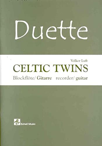 Stock image for Duette: Celtic Twins - fr Blockflte und Gitarre for sale by medimops