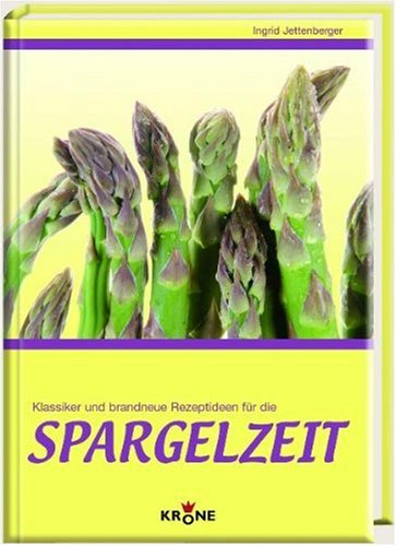 Stock image for Spargelzeit for sale by ABC Versand e.K.