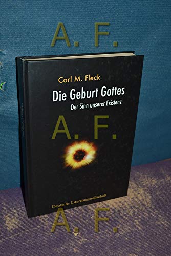 Beispielbild fr Die Geburt Gottes: oder: Der Sinn unserer Existenz zum Verkauf von Goodbooks-Wien