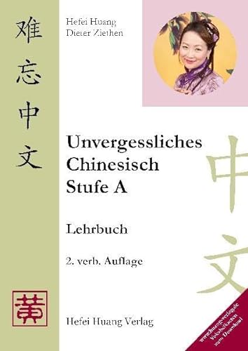 9783940497130: Unvergessliches Chinesisch, Stufe A. Lehrbuch: TEIL 1