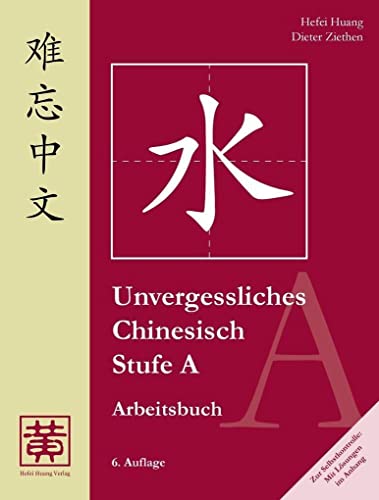 Beispielbild fr Unvergessliches Chinesisch, Stufe A. Arbeitsbuch -Language: german zum Verkauf von GreatBookPrices