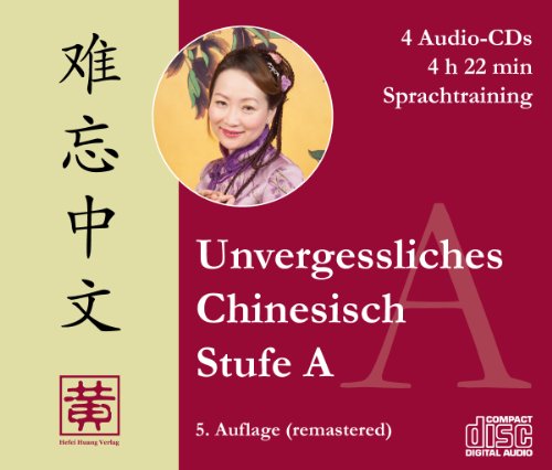 Beispielbild fr Unvergessliches Chinesisch, Stufe A: Sprachtraining, 4 Audio-CDs zum Verkauf von medimops