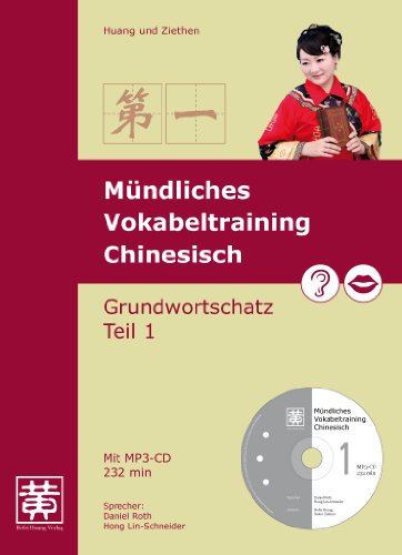 Beispielbild fr Mndliches Vokabeltraining Chinesisch. Grundwortschatz Teil 1 zum Verkauf von medimops