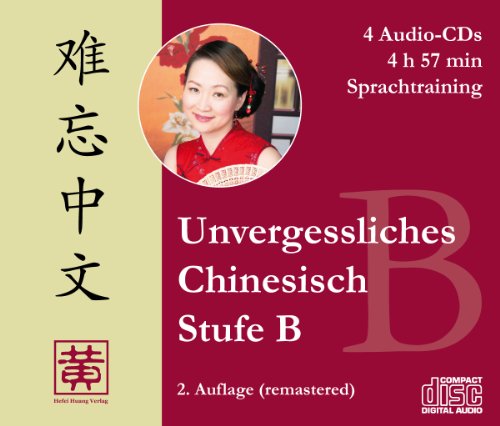 Beispielbild fr Unvergessliches Chinesisch, Stufe B. Sprachtraining zum Verkauf von medimops