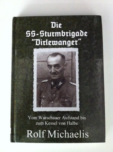 9783940504111: Das SS-Sonderkommando Dirlewanger: Der Einsatz in Weirussland 1941-1944 (Livre en allemand)