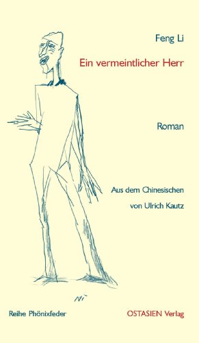 9783940527141: Ein vermeintlicher Herr: Roman (Reihe Phnixfeder) - Feng, Li