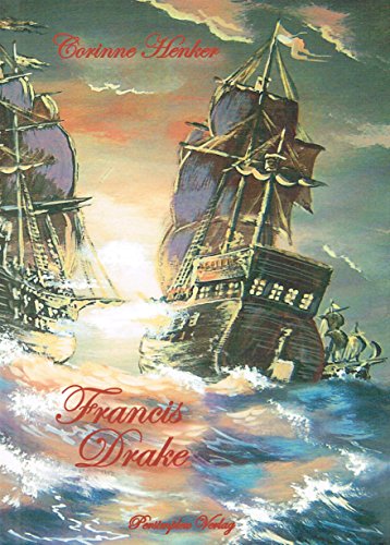 Francis Drake - Corinne Henker