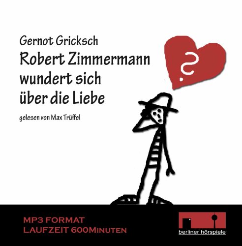 Imagen de archivo de Robert Zimmermann wundert sich ber die Liebe a la venta por medimops