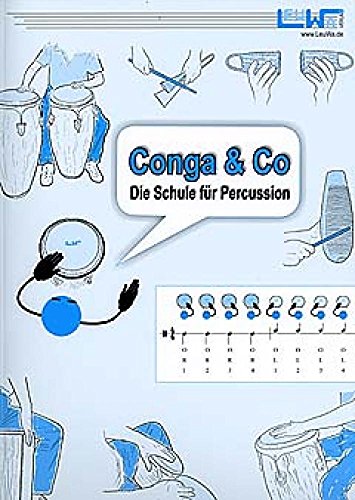 Beispielbild fr Conga & Co: Die Schule fr Percussion zum Verkauf von medimops