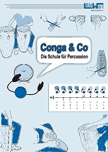 9783940533081: Conga & Co - Die Schule fr Percussion