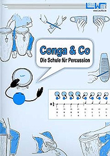 9783940533081: Conga & Co - Die Schule fr Percussion