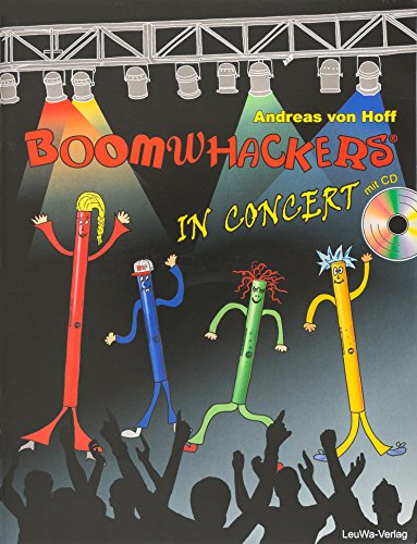 9783940533234: Boomwhackers In Concert mit CD: Lehrbuch fr das Klassenmusizieren mit allen Kindern der Grundschule!