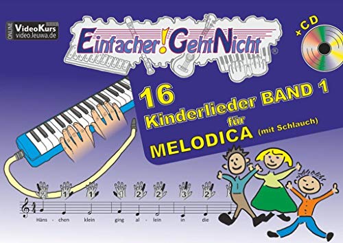 Beispielbild fr Einfacher!-Geht-Nicht: 16 Kinderlieder BAND 1 - fr MELODICA (mit Schlauch) mit CD zum Verkauf von Blackwell's