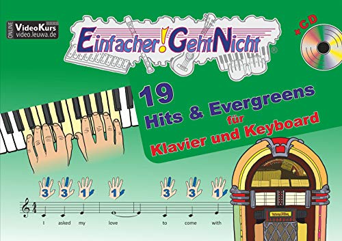 Imagen de archivo de Einfacher!-Geht-Nicht: 19 Hits & Evergreens - fr Klavier und Keyboard mit CD: Das besondere Notenheft fr Anfnger a la venta por medimops