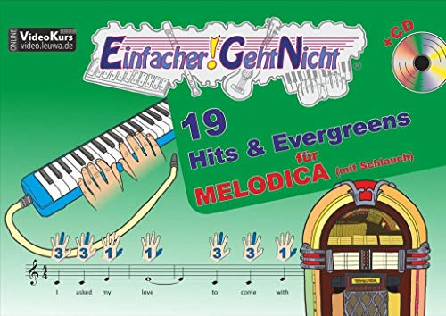 Beispielbild fr Einfacher!-Geht-Nicht: 19 Hits &amp; Evergreens - fr MELODICA (mit Schlauch) mit CD zum Verkauf von Blackwell's