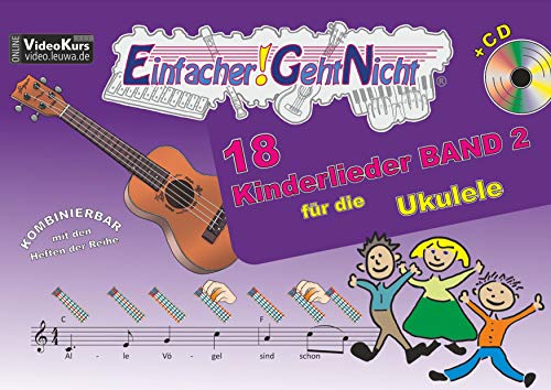 Imagen de archivo de Einfacher!-Geht-Nicht: 18 Kinderlieder BAND 2 - fr die Ukulele mit CD a la venta por Blackwell's