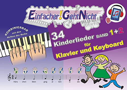 Imagen de archivo de Einfacher!-Geht-Nicht: 34 Kinderlieder BAND 1+2 fr Klavier und Keyboard (+Play-Along-Streaming) | LeuWa a la venta por Blackwell's