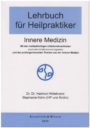 Stock image for Lehrbuch fr Heilpraktiker - Innere Medizin v. Dr. Dr. Hartmut Hildebrand und Stephanie Khn (HP und rtzin) for sale by Studibuch