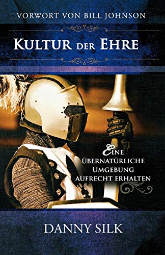 Culture of Honor (German) (German Edition) (9783940538109) by Silk, Danny